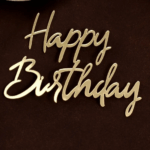 Topper Auriu din acrylic pentru Tort ,,Happy Bhirthday,, fara bat